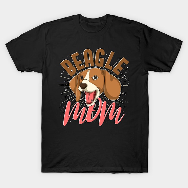 Dog Mom Mothers Day Dog Lover Dog Breed Beagle T-Shirt by ShirtsShirtsndmoreShirts